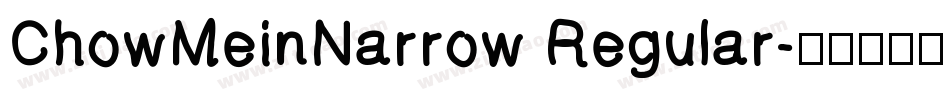 ChowMeinNarrow Regular字体转换